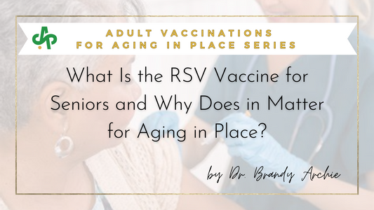 What Is the RSV Vaccine for Seniors and Why Does in Matter for Aging in Place? blog post on AskSAMIE.com