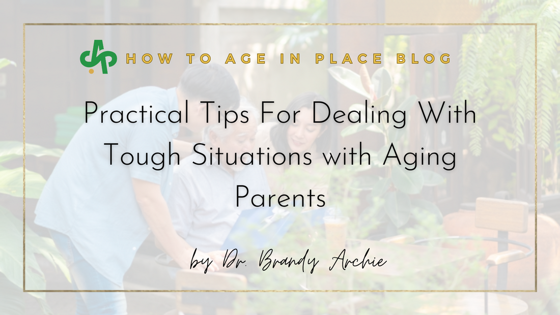 Practical Tips For Dealing With Tough Situations with Aging Parents on AskSAMIE.com