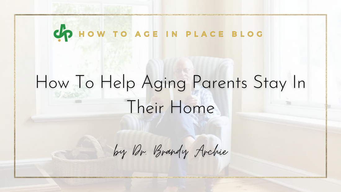 How To Help Aging Parents Stay In Their Home AskSAMIE