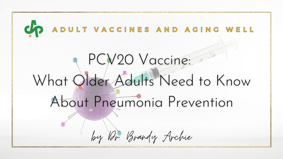 PCV20 Vaccine: What Older Adults Need to Know About Pneumonia Prevention